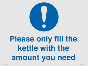 Please only fill the kettle with the amount you need
